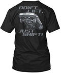 Dont Lift Just Shift Gbody Bu - Dont Lift Made in the USA Size S to 5XL Unisex