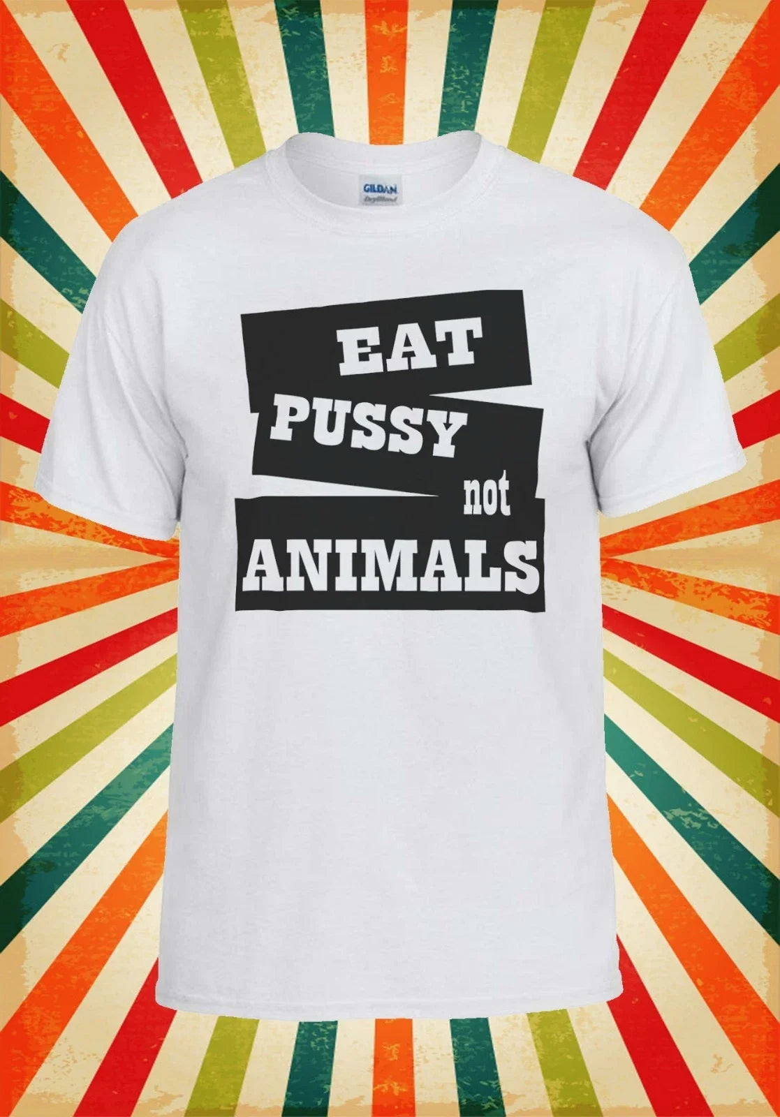 Eat Pussy Not Animals Hipster Cool Men Women Vest Tank Top Unisex T Shirt 554 Unisex