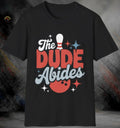 The Dude Abides Big Lebowski | Softstyle Tee Unisex