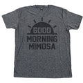 GOOD MORNING MIMOSA T Shirt Champagne Breakfast Champs Sunday Funday Brunch Tee Unisex