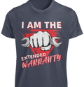 I Am The Extended Warranty S-3XL Race Car Motorcycle Repair Guy Mechanic Unisex