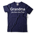 Funny Grandma Shirt Grandma Gifts Grandma Like Mom Only Cooler Shirt Grandma Tee
