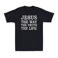 Jesus The Way Truth Life Shirt Christian Religious Beliefs Vintage Men's Unisex
