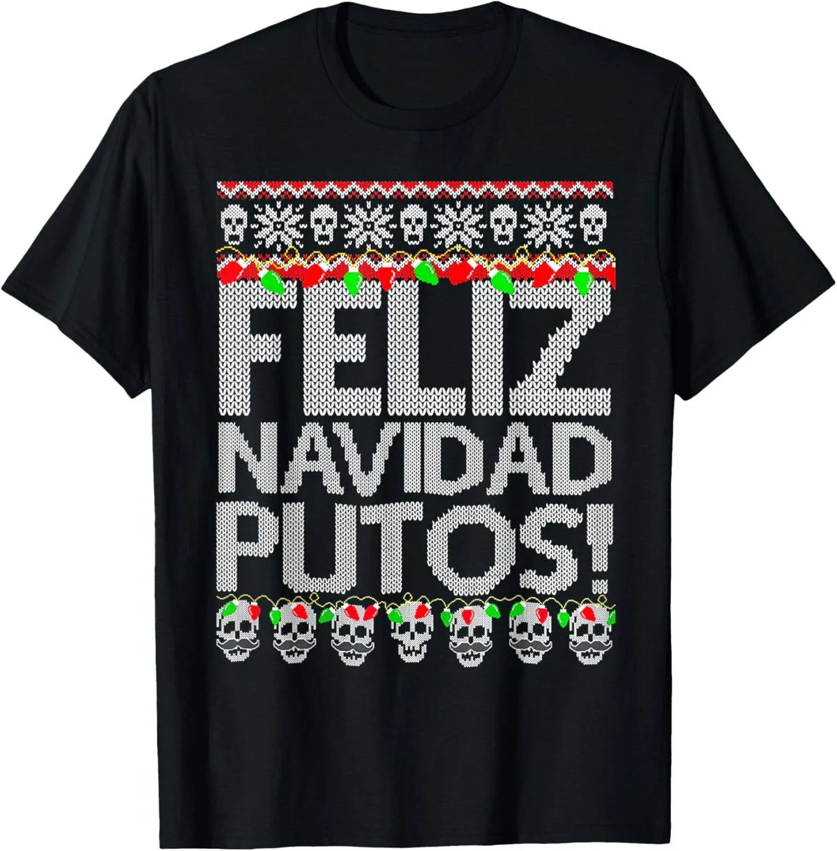 Feliz Navidad Putos Unisex