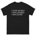 I Love Myself I Am Lovable Loved Self Care Abraham Hicks tee shirt t-shirt