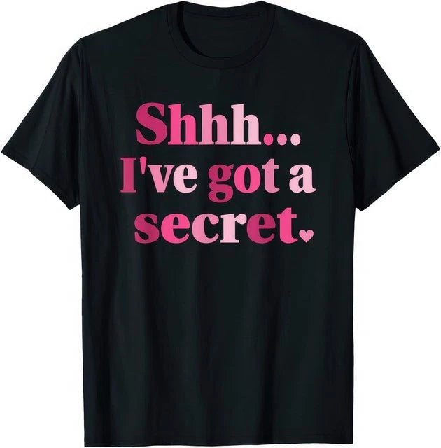 Shh I�ve Got A Secret I�m Going To Be A Big Sister T Shirt
