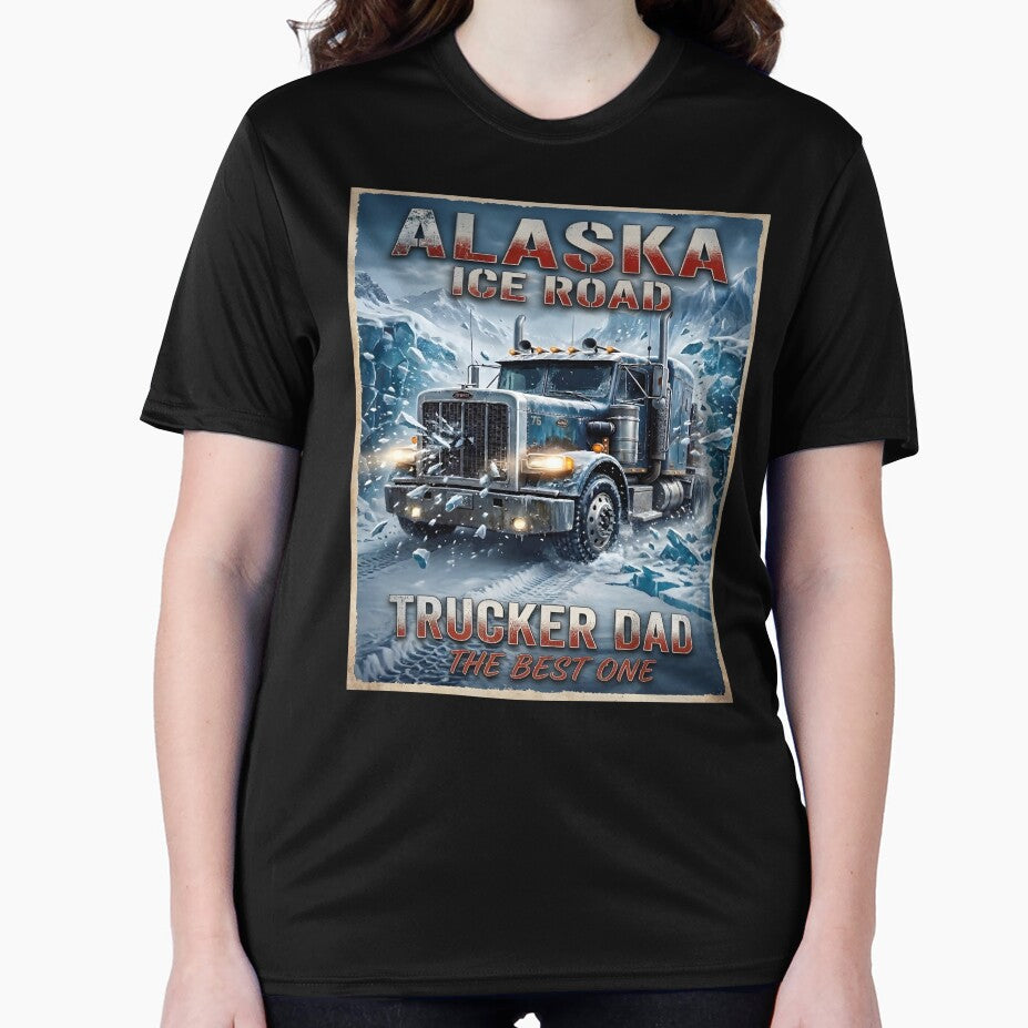 ICE ROAD ALASKA TRUCKER DAD | GIFT FOR TRUCKERS | GIFT FOR TRUCK DRIVERS| ICE ROAD ALASKA by al21ex