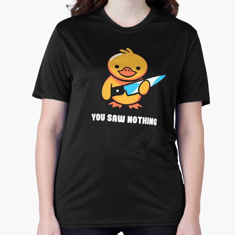 You Saw Nothing - Duck Violence by Tobe Fonseca by Tobe Fonseca®