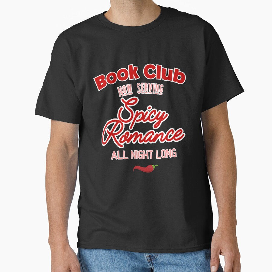 “Book Club Now Serving Spicy Romance All Night Long” Typography – Romance Reader Design by WolfBirdDesigns