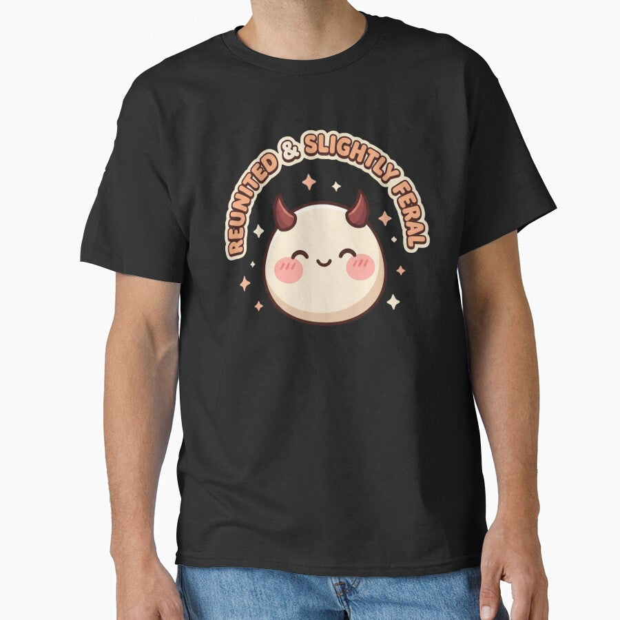 Reunited & Slightly Feral Kawaii Family Design T-Shirt | Cute Funny Family Reunion Graphic Gift by Trendably