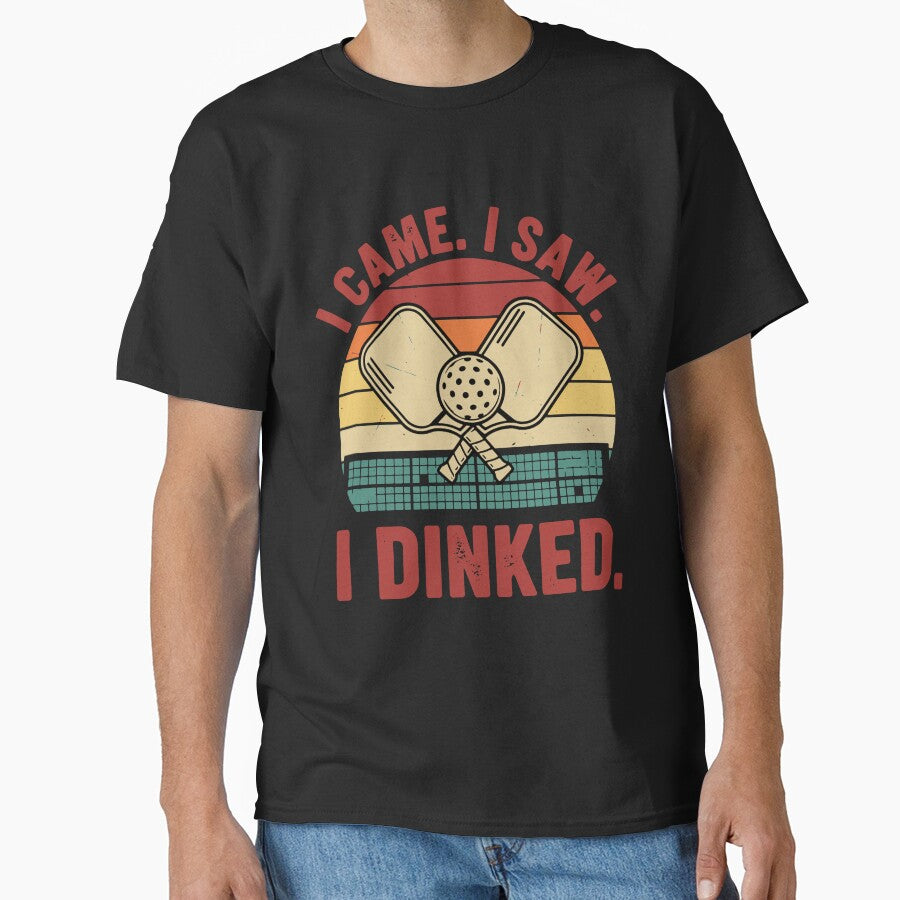 Pickleball Funny Player I Came I Saw I Dinked by LuminOrb
