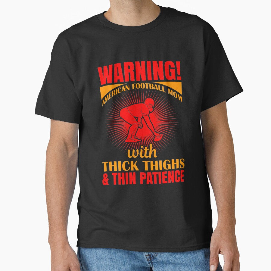 Warning! American football Mom with Thick Things & Thin Patience by Teetrace