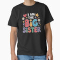 I Am the Big Sister-Funny quote by love3617