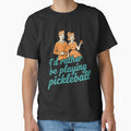 Pickleball Id Rather Be Playing Pickleball Funny by LuminOrb