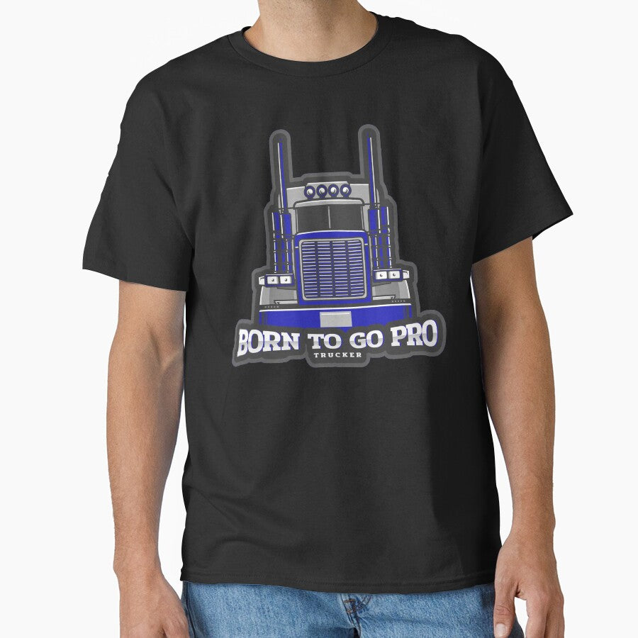 Born to Go Pro Trucker by Spicy Chilli