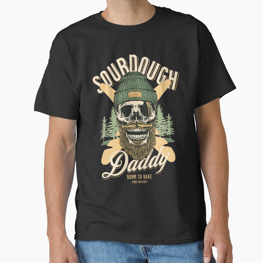 Sourdough Daddy! Born to bake. Sourdough Bread Lovers Graphic by enfoodiest