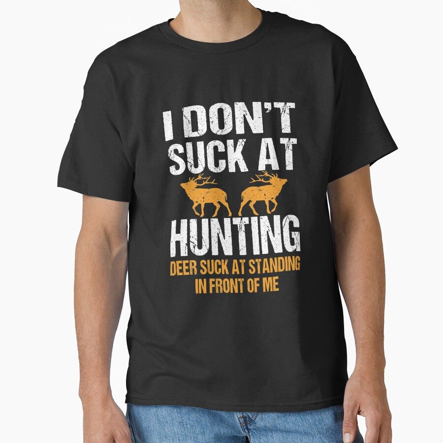I Don't Suck At Hunting Funny Hunters by ibra2712