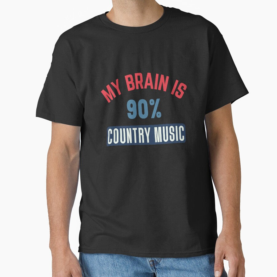 My brain is 90% country music by bumperapparels