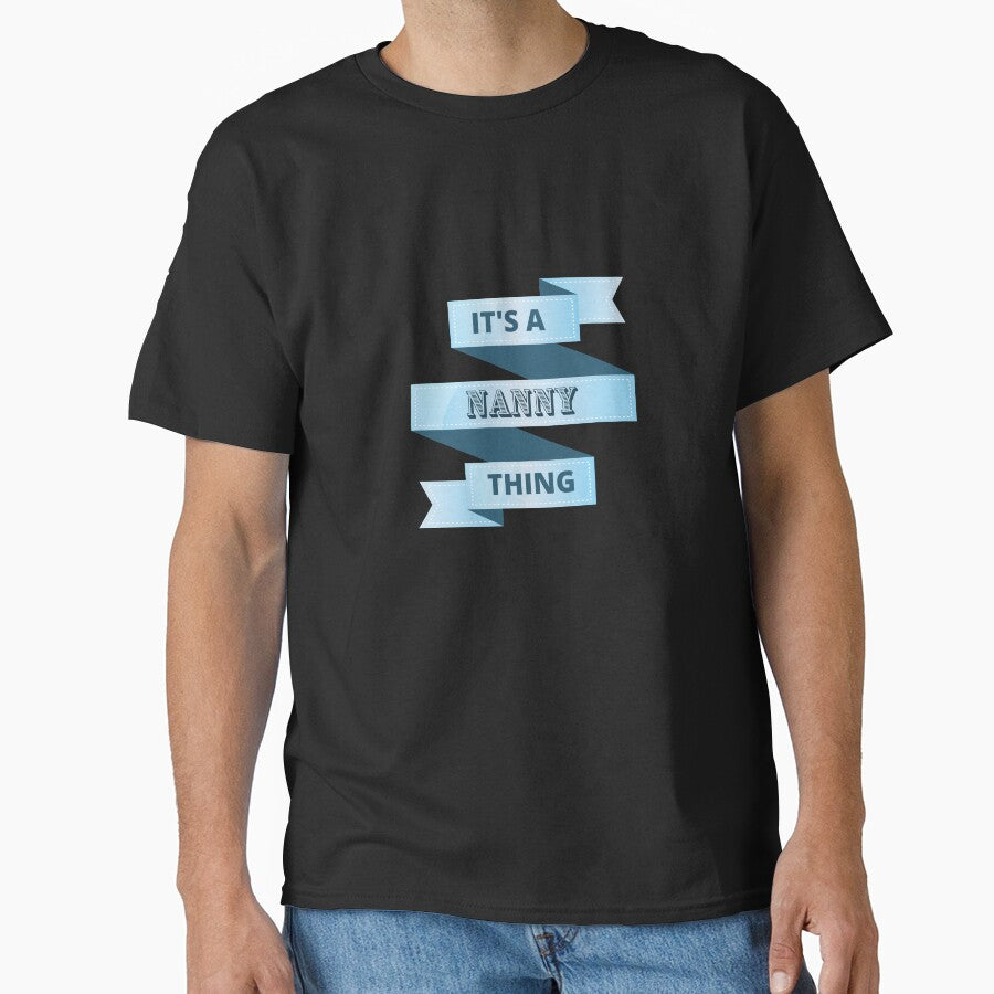 Its A Nanny Thing Design by Gramsta