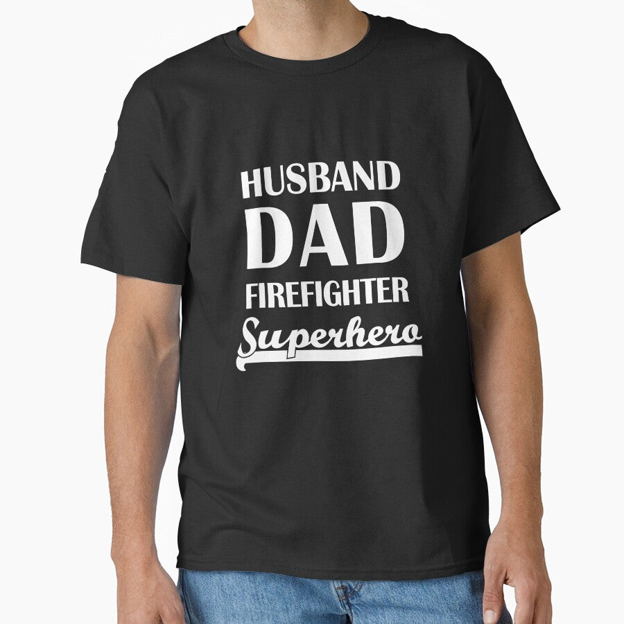 Husband Dad Firefighter Superhero by theshirtinator