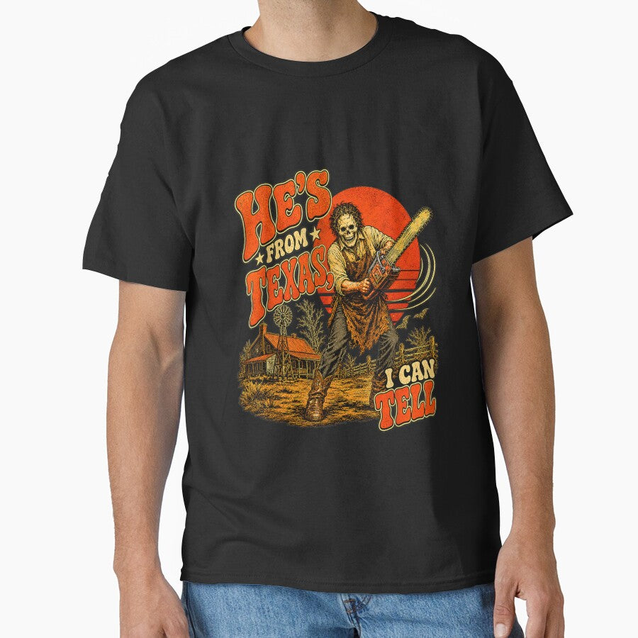 Hes from Texas I Can Tell Chainsaw Horror Halloween by NgumohaLanke