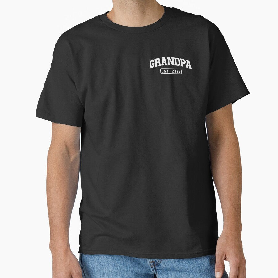 Grandpa Est. 2026 Shirt New Grandpa Gift First Time Grandpa Announcement Tee by LessIsLoud