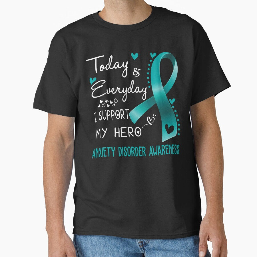 Today And Everyday I Support My Hero Anxiety Disorder Awareness Warrior Gifts by hvoid41