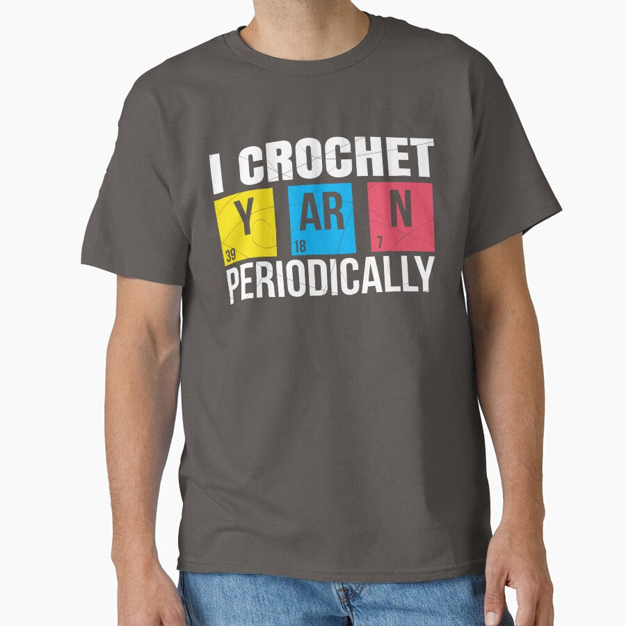 I Crochet Yarn Periodically by Keppy Boone