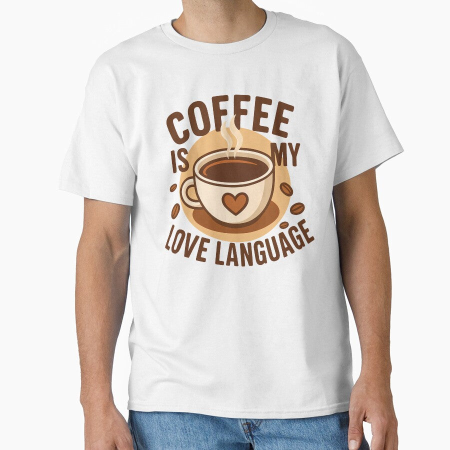 Coffee Is My Love Language by The Wonder cabinet