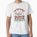I'm the Crazy Football Mom Everyone Warned You About Apparel & Home Decor by Compass and a Camera