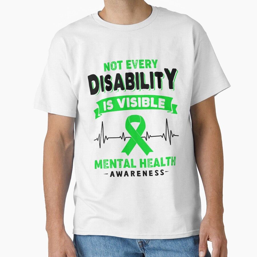 Mental Health Awareness - Not Every Mental Health Is Visible by RidnerStore