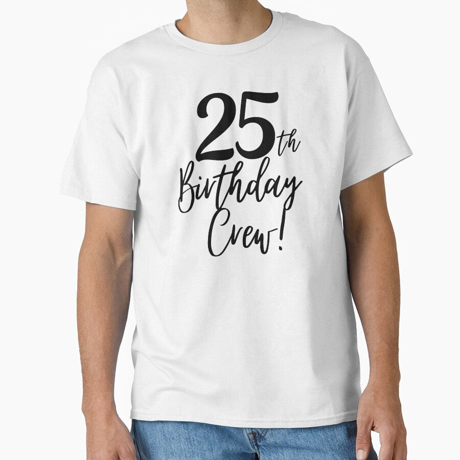 25th Birthday Crew | 25 Years Squad by highflycrafts