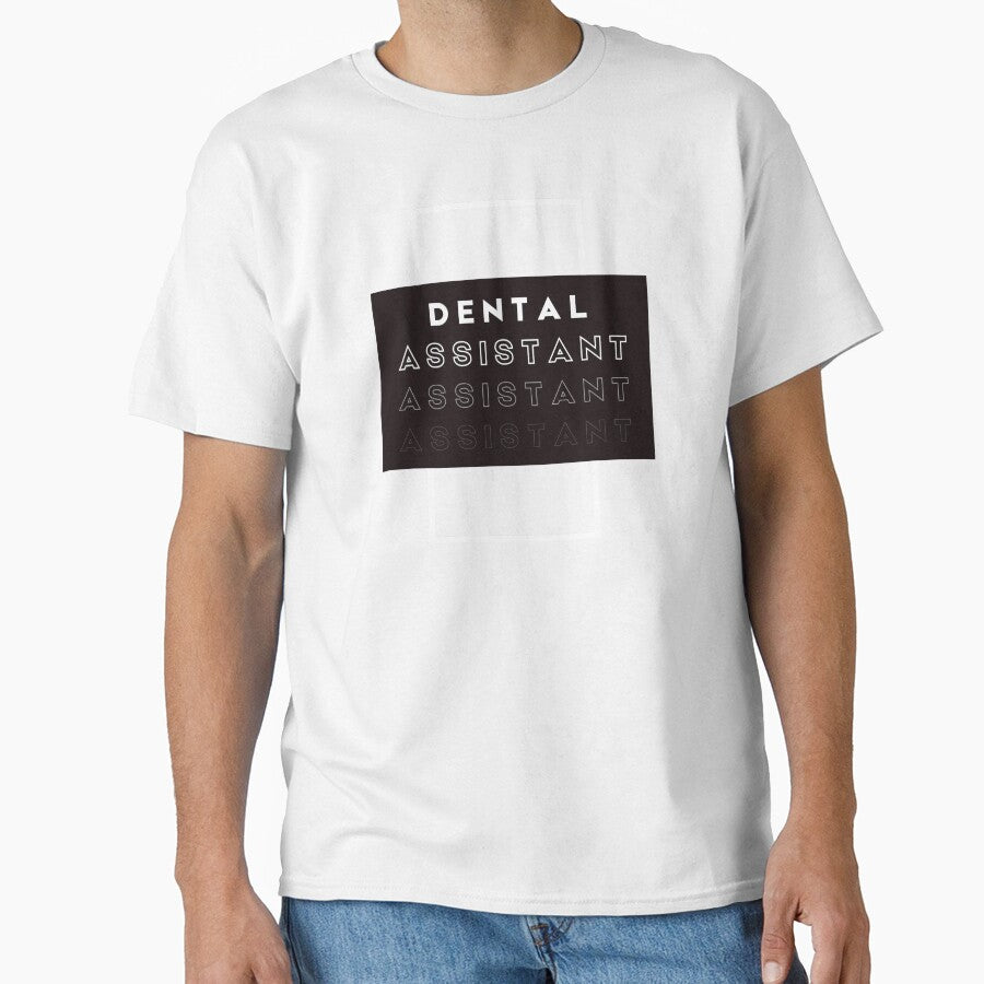 Dental Assistant by MrDentalTees