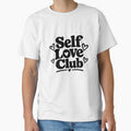 Self Love Club – Positive Self Care Quote by TinyWeird