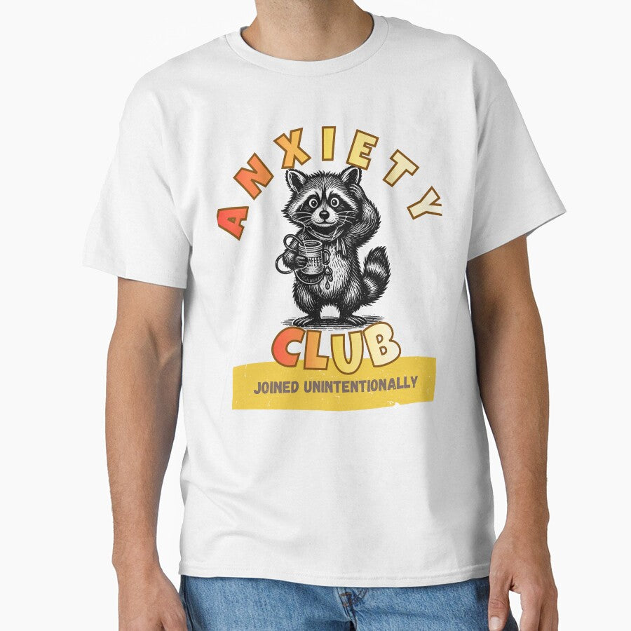 Anxiety Club - Joined Unintentionally - Coffee Drinking Racoon by LAJdesigns