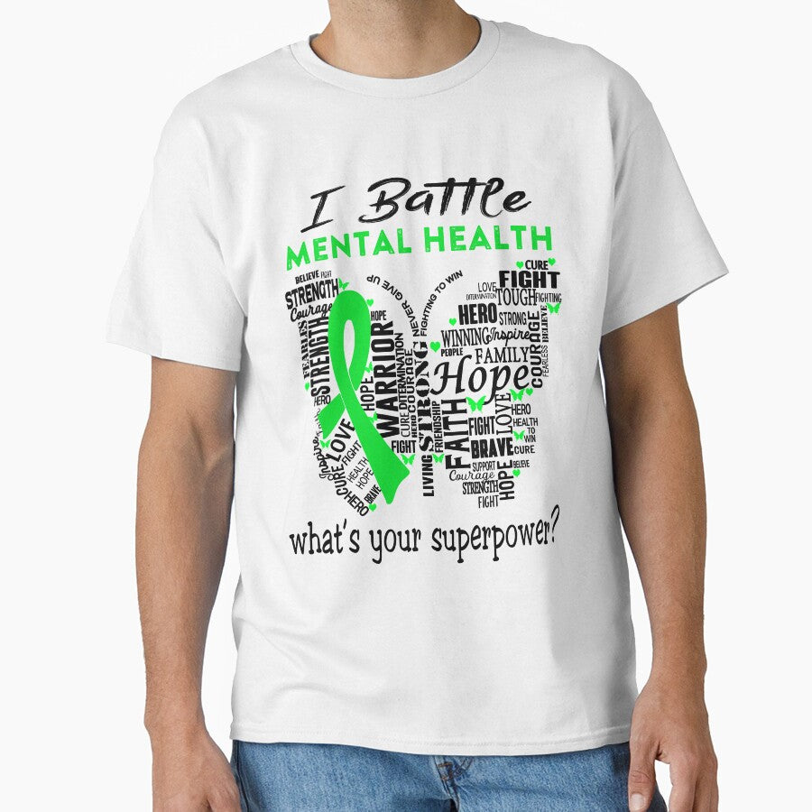 Mental Health Warrior - I Battle Mental Health What is your Superpower? by KirstybShop