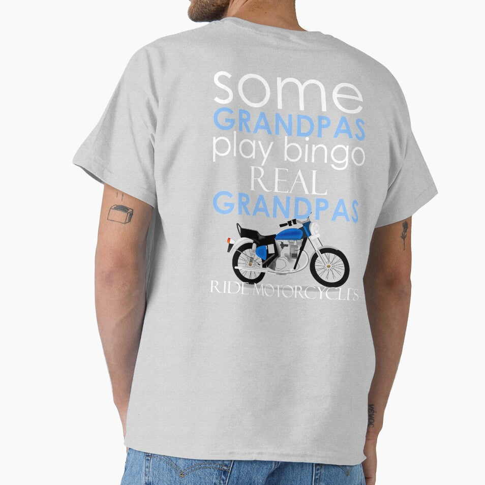 SOME GRANDPAS PLAY BINGO REAL GRANDPAS RIDE MOTORCYCLES by badassarts
