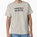 Funny True Crime Gift I'm Basically A Detective by kmcollectible