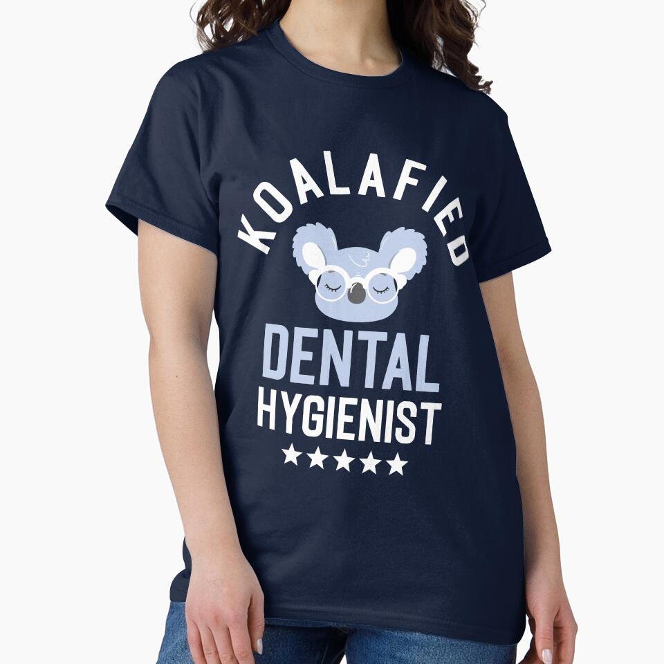 Koalafied Dental Hygienist - Funny Gift Idea for Dental Hygienists by betternotes