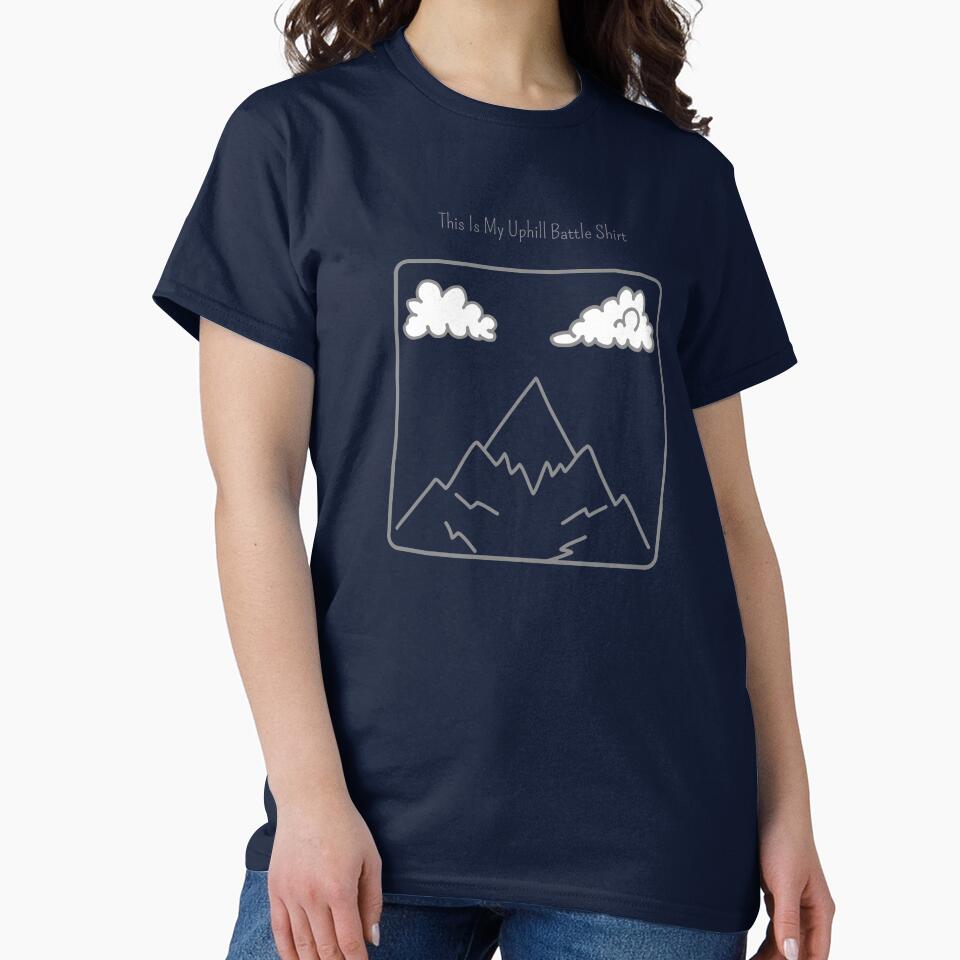 This is my Uphill battle mountain climbing tshirt by Jclapp29