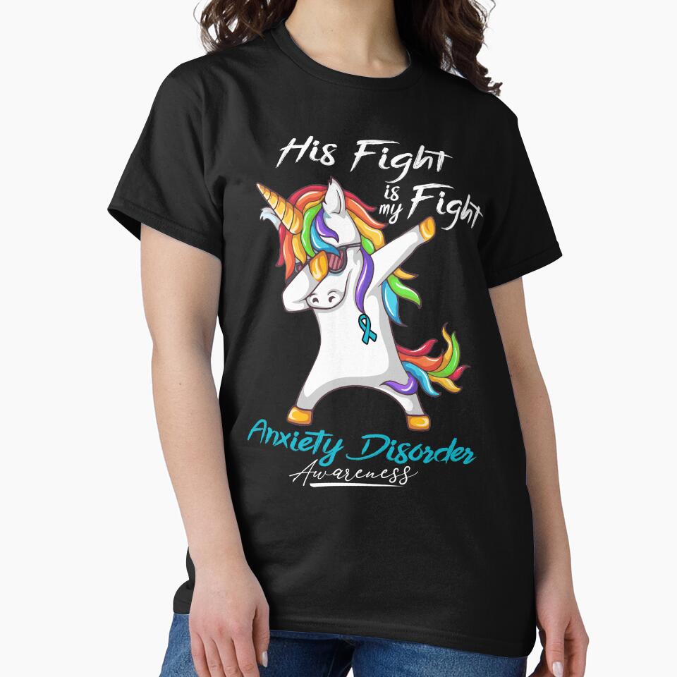 Unicorn His Fight Is My Fight Anxiety Disorder Awareness by rechardtee