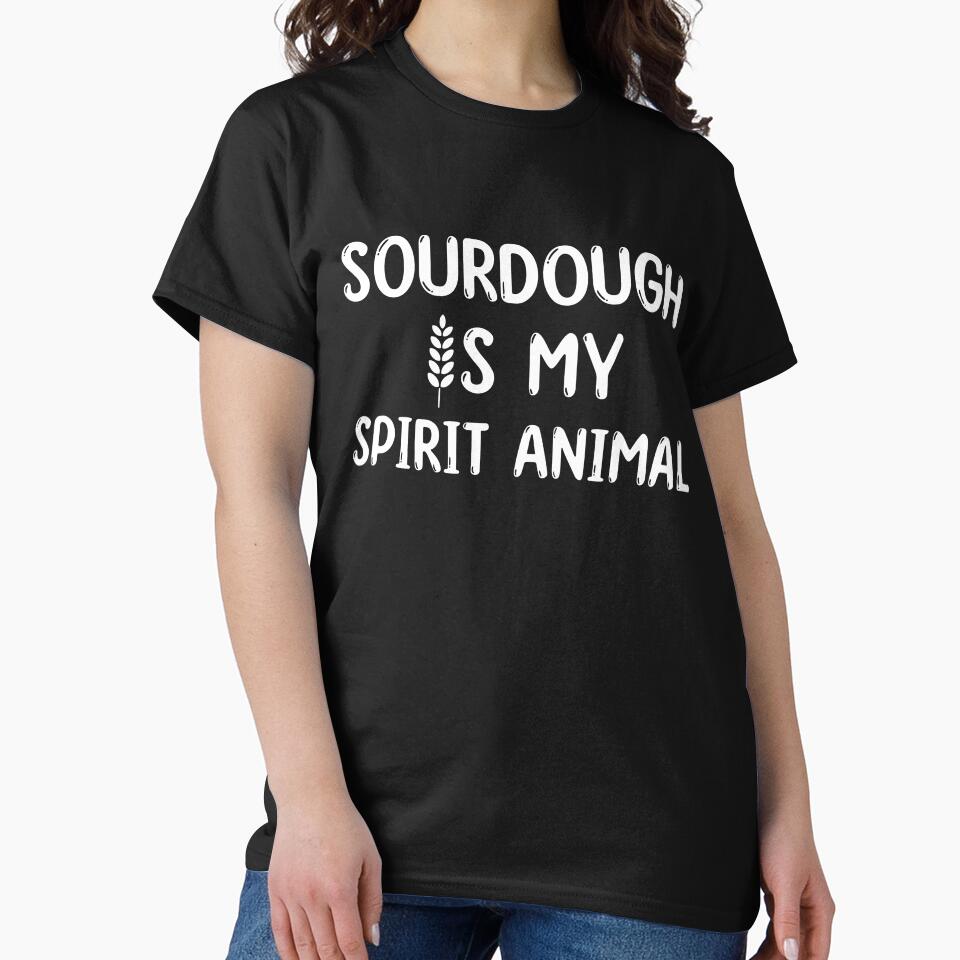 Sourdough is my Spirit Animal Bread Baker Funny by BlueBerry-Pengu