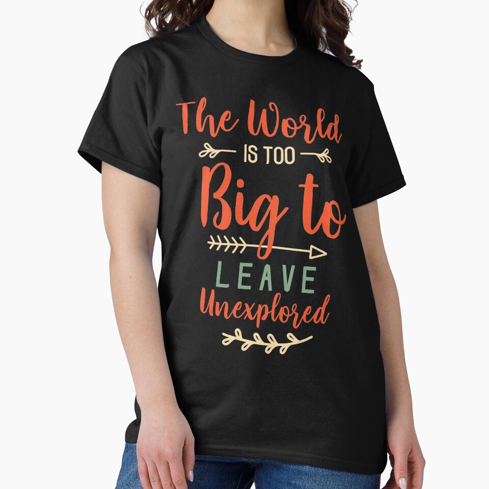 The World Is Too Big To Leave Unexplored Hiking by RoguePixel
