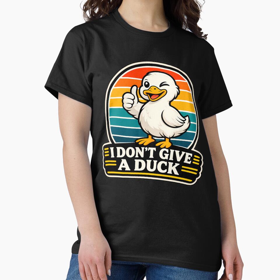 I Don't Give A Duck - Funny Cute Duck Meme by RetroOddity