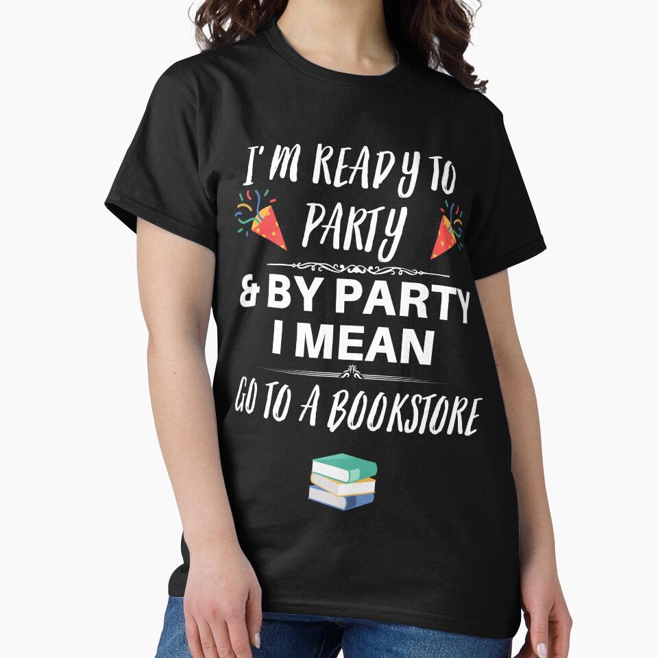 I'm Ready to Party by NiftyTees