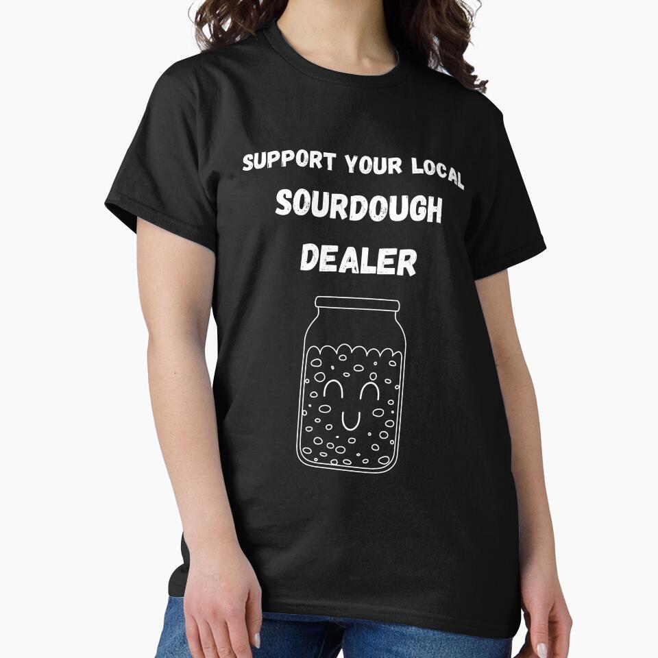 Support your local sourdough dealer Funny Love Bakery by Ink & Fabric