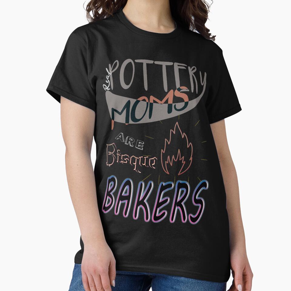 Real Pottery Moms are Bisque BAKERS by Atouke