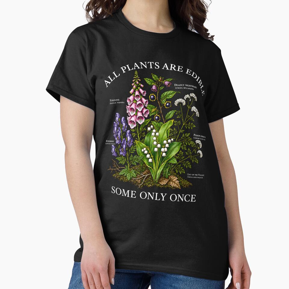 All Plants Are Edible Some Only Once by cabanalunaire