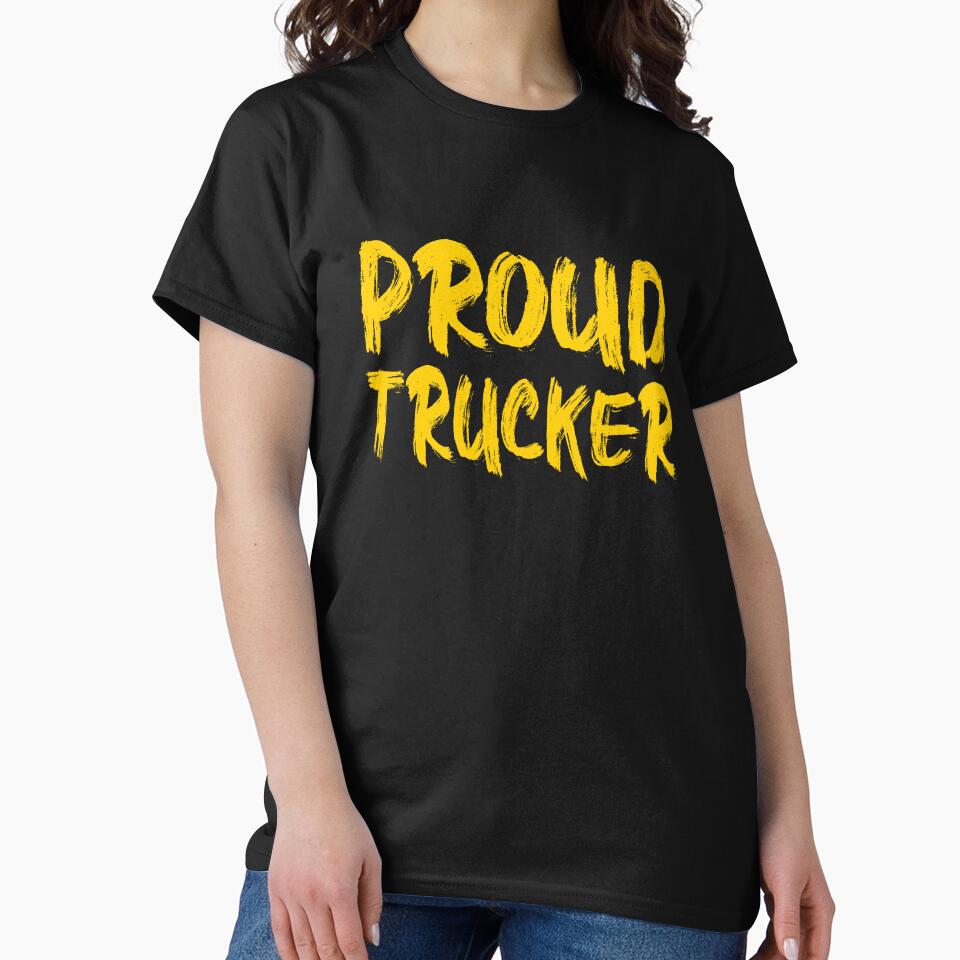 Proud Trucker by Desi  Merch