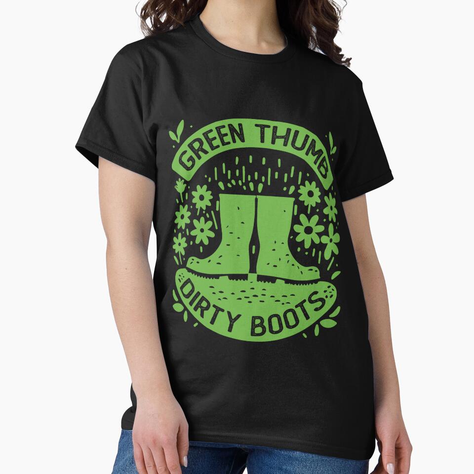 Green Thumb Dirty Boots Garden Plant Lover Gardening Quote by Designer-Girl